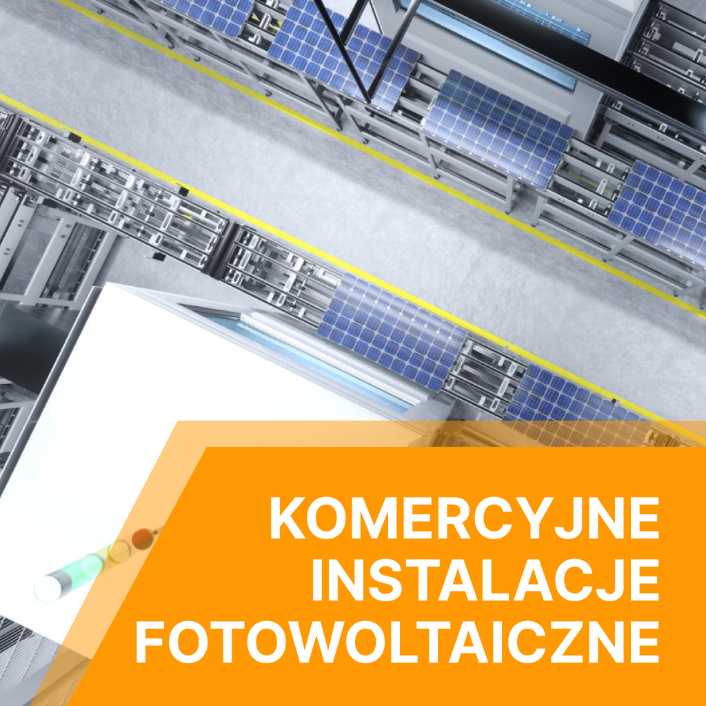 komercyjne instalacje fotowoltaiczne